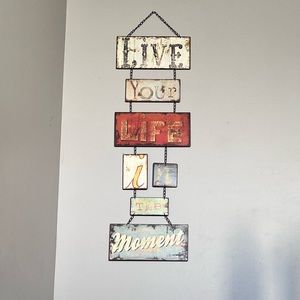 Metal & chain “Live Your Life In The Moment” home decor/wall sign